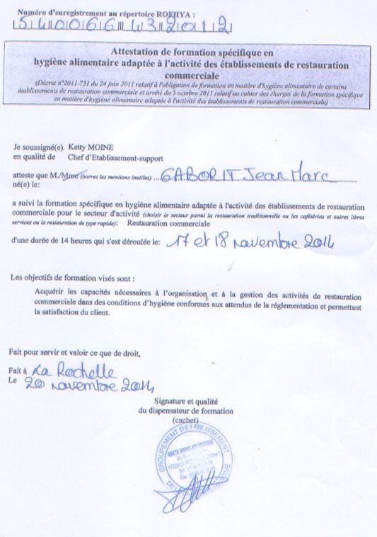 Attestation de formation spécifique en l'hygiène alimentaire.(obligatoire suivant le décret n° 2011-731 du 24 juin 2011).